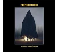 Firebreather - Under A Blood Moon [VINYL]