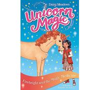 Unicorn Magic: Firebright and the Magic Medicine: Series 4 Book 2 (Unicorn Magic)