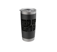 Fired Up, Ready to Go Obama Protest Chant Stainless Steel Insulated Tumbler