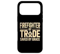 Firefighter By Trade Saved By Grace Faith Case for iPhone 17 Pro Max