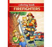 firefighter coloring book: pieter coloring book