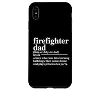 Firefighter Dad Hero Who Runs Into Burning Homes Case for iPhone XS Max