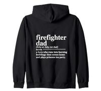Firefighter Dad Hero Who Runs Into Burning Homes Zip Hoodie
