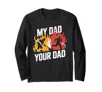 Firefighter Dad vs. Your Dad Funny Firefighter Shirt Long Sleeve T-Shirt