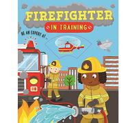 Firefighter in Training