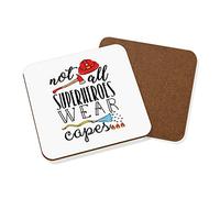 Firefighter Not All Superheroes Wear Capes Coaster Drinks Mat