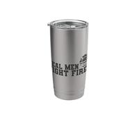 Firefighter Real Men Fight Fires USA Stainless Steel Insulated Tumbler