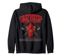 Firefighter Save More Than Homes Zip Hoodie