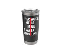 Firefighter Wife Because He is Mine Thin Red Line Girlfriend Stainless Steel Insulated Tumbler