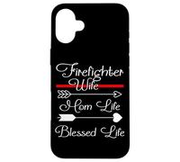 Firefighter Wife Mom Life Blessed Life The Thin Red Line Case for iPhone 16 Plus