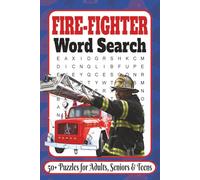 Firefighter Word Search Puzzle Book: 50+ Unique Puzzles for Firefighter Lovers, First Responders, and Puzzle Fans