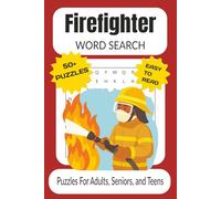 Firefighter Word Search Puzzle Book: Word Searches With Easy to Read Print About Firefighters, Fire Trucks, Fire Stations and More | 6x9 Inches, 110 ... Gift for Vacations, Holidays and Free Time