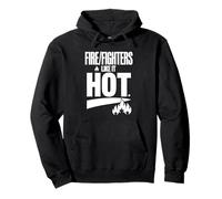 Firefighters Like It Hot Bold Flame Typography Pullover Hoodie