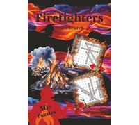 Firefighters Word Search: Word Search Puzzles with Easy-to-Read Print about Firefighters, Wildfires, First Responders and More, 6x9 inches, 120 pages, ... for Vacations, Holidays, and Relaxation