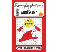 Firefighters Word Search: Word Searches with Easy to Read Print about Firefighters, Firefighting, Fire and More | 6x9 inches, 110 pages | 50+ Puzzles . . . Gift for Vacations, Holidays and Free Time