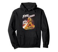 Firefighting Fire Lines And Good Times Wildland Firefighter Pullover Hoodie