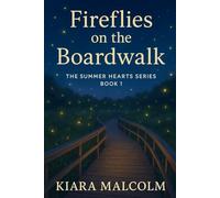 Fireflies on the Boardwalk (The Summer Hearts Series)
