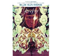 Firefly: Blue Sun Rising Vol. 2
