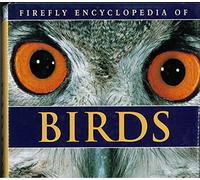 Firefly Encyclopedia of Birds