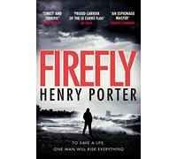 Firefly: Heartstopping chase thriller & winner of the Wilbur Smith Award (Paul Samson Spy Thriller)