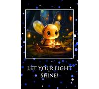 Firefly Journal: Let your inner light shine