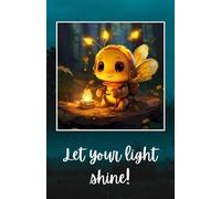 Firefly Journal: Let your inner light shine