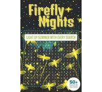Firefly Nights: Light Up Summer With Every Search