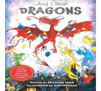 Firefly Press Ltd And I Hear Dragons Paperback Book Firefly Press Ltd Multicolor