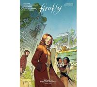 Firefly: Return to the Earth That Was Vol. 2
