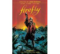 Firefly: The Unification War Vol. 2 Volume 2