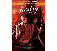 Firefly: The Unification War Vol. 3: (Firefly 3)