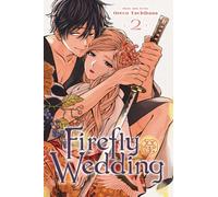 Firefly Wedding, Vol. 2 : Volume 2