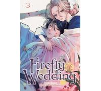 Firefly Wedding, Vol. 3 : Volume 3