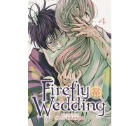 Firefly Wedding, Vol. 4