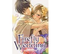 Firefly Wedding, Vol. 5 : Volume 5