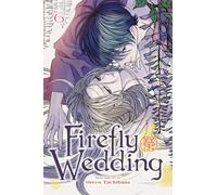Firefly Wedding, Vol. 6 : Volume 6