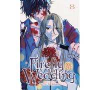 Firefly Wedding, Vol. 8 : Volume 8