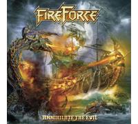 Fireforce - Annihilate The Evil [CD]