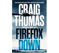 Firefox Down: 2 (Mitchell Gant Thrillers, 2)