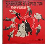 Firehouse Five Plus Two - Plays For Lovers