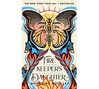 Firekeeper's Daughter: Winner of the Goodreads Choice Award for YA
