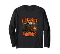 Firelight Feels Better Than Crowds Outdoor Design Long Sleeve T-Shirt