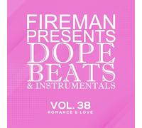 Fireman Beats - Fireman Presents: Dope Beats & Instrumentals Vol.38 Romance & Love