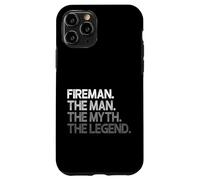 Fireman Design The Man Myth Legend Case for iPhone 11 Pro