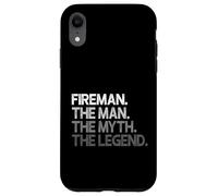 Fireman Design The Man Myth Legend Case for iPhone XR