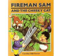 Fireman Sam and the Cheeky Cat