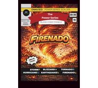 Firenado: The Power Series: Blank Comic Panels for Drawing | Create Your Own Fire & Storm Adventures | 150 Pages