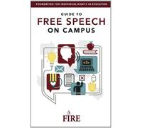 FIRE's Guide to Free Speech on Campus