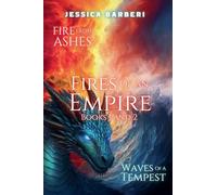 Fires of an Empire Books One and Two: 1 (Fires of an Empire Saga)