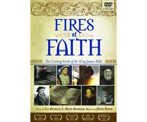 Fires of Faith: The Coming Forth of the King James Bible